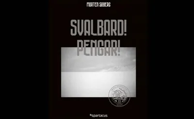 Svalbard! Money!